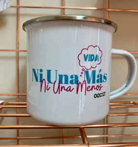 Ni Una Vida Taza Esmaltada