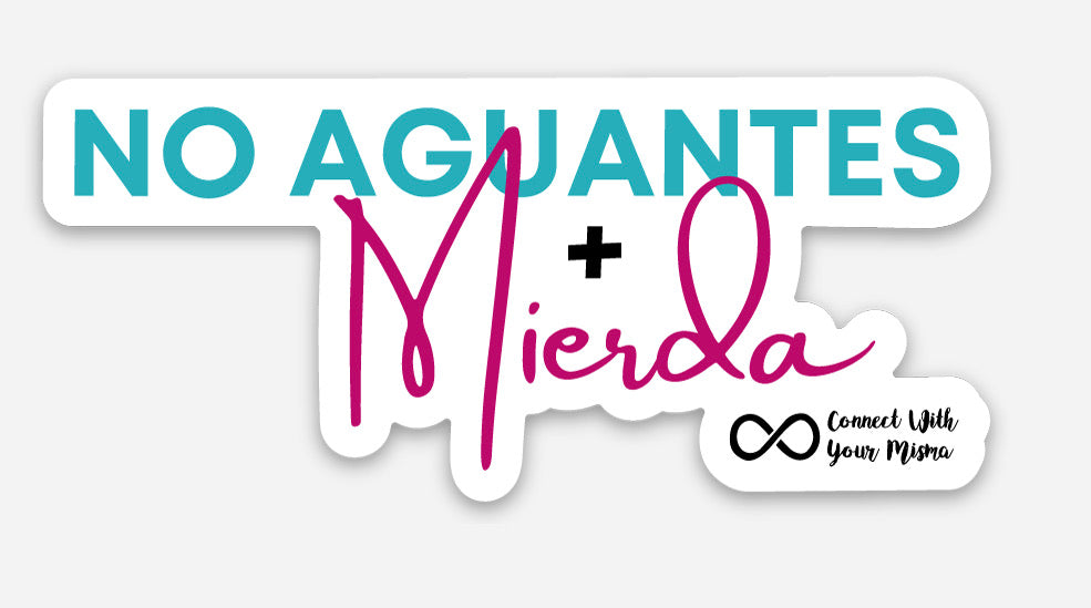 No Aguantes Sticker