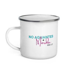 No Aguantes Mas Taza Esmaltada